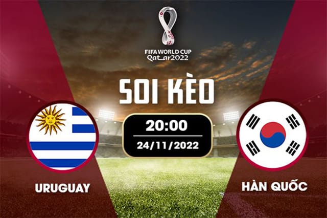Soi kèo 12betvn Uruguay vs Hàn Quốc, 24/11/2022 - World Cup