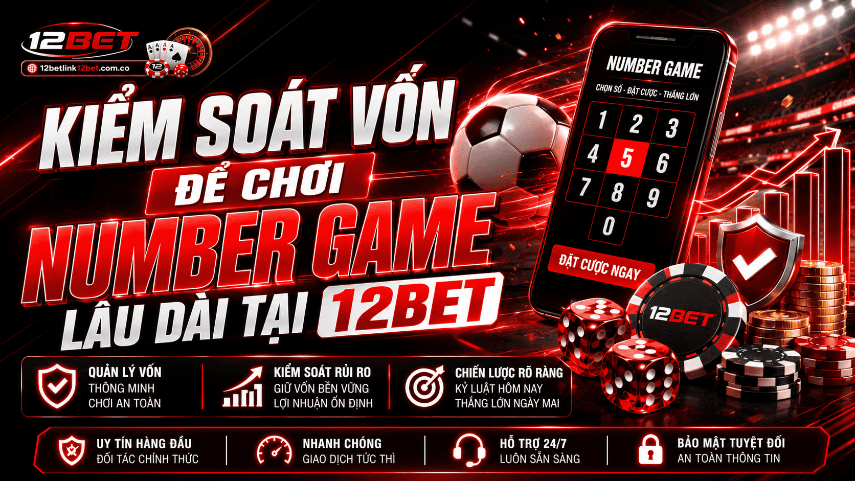 Kiểm soát vốn để chơi Number Game lâu dài tại 12BET