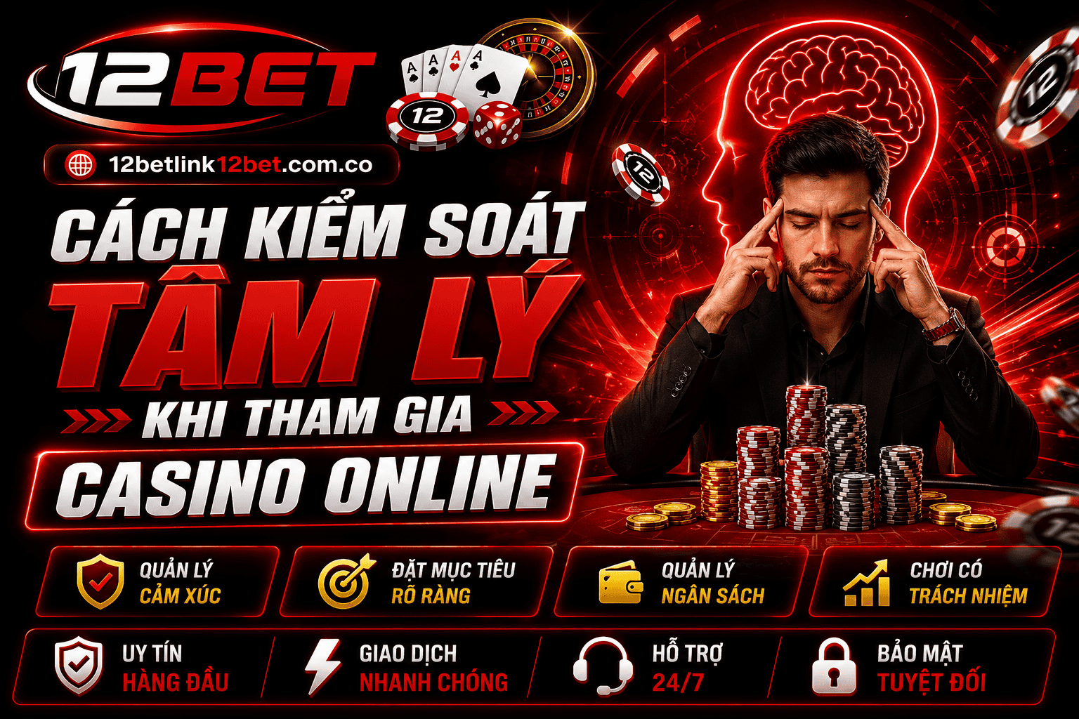 Cách kiểm soát tâm lý khi tham gia casino online để chơi an toàn
