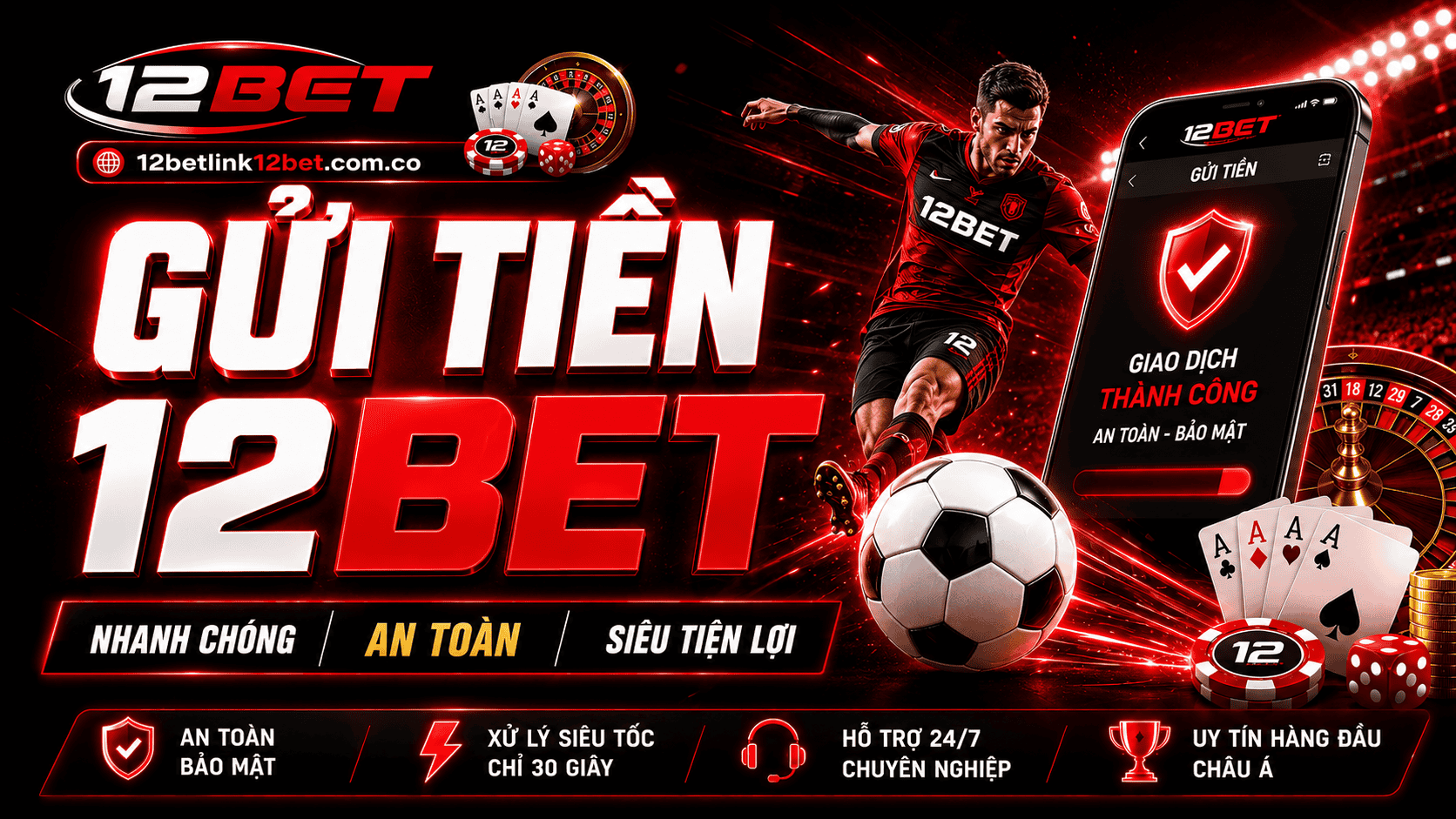Hướng dẫn gửi tiền  vào tài khoản 12BET