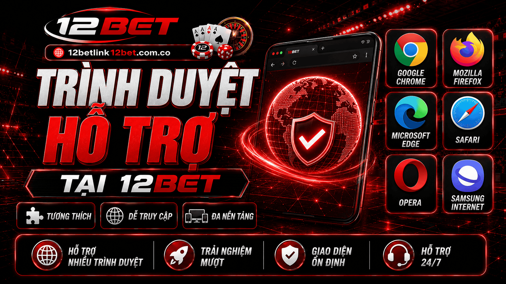 Các trình duyệt hỗ trợ 12BET