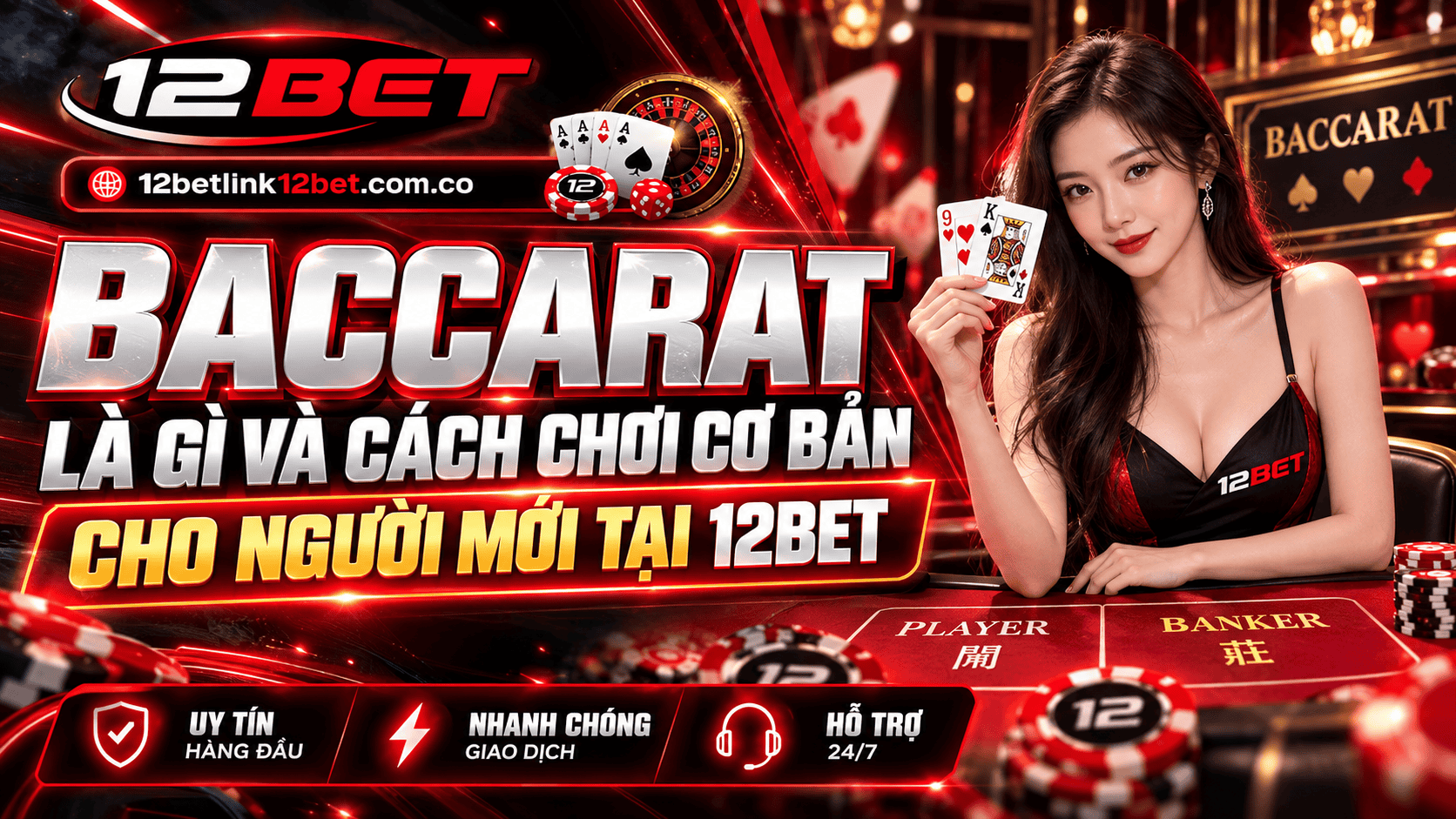 Baccarat là gì và cách chơi cơ bản cho người mới tại 12BET