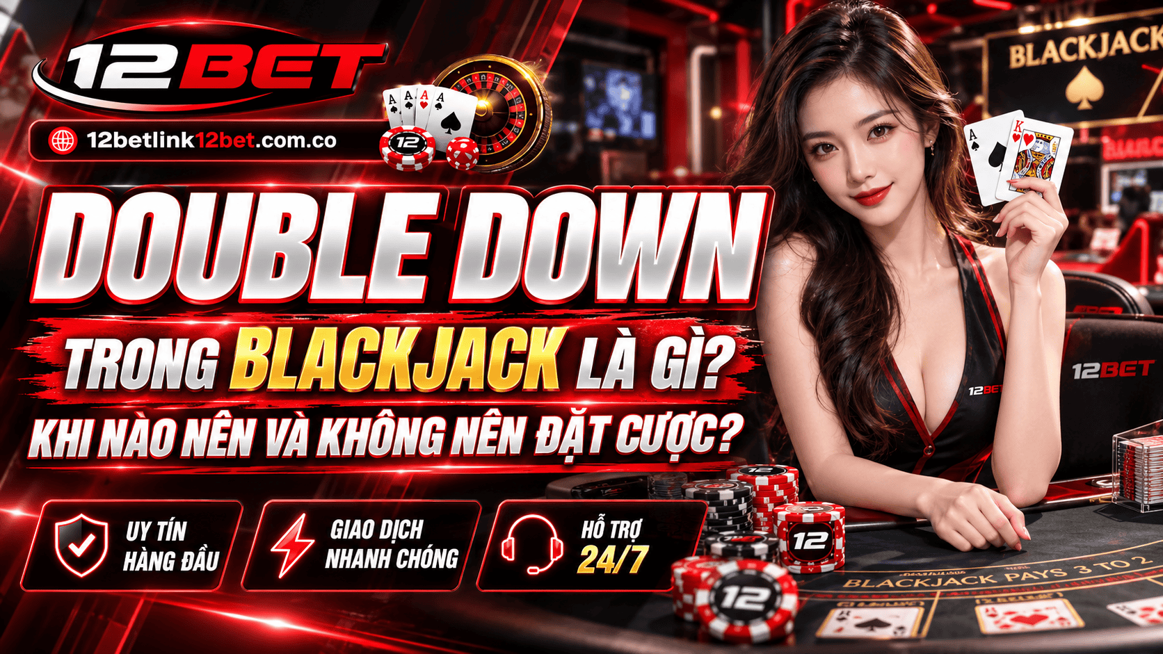 Double Down trong Blackjack là gì? Khi nào nên và không nên đặt cược?