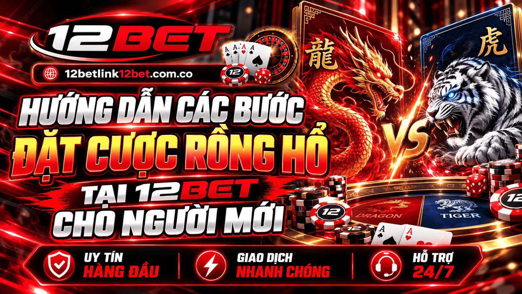 Hướng dẫn các bước đặt cược Rồng Hổ tại 12BET cho người mới