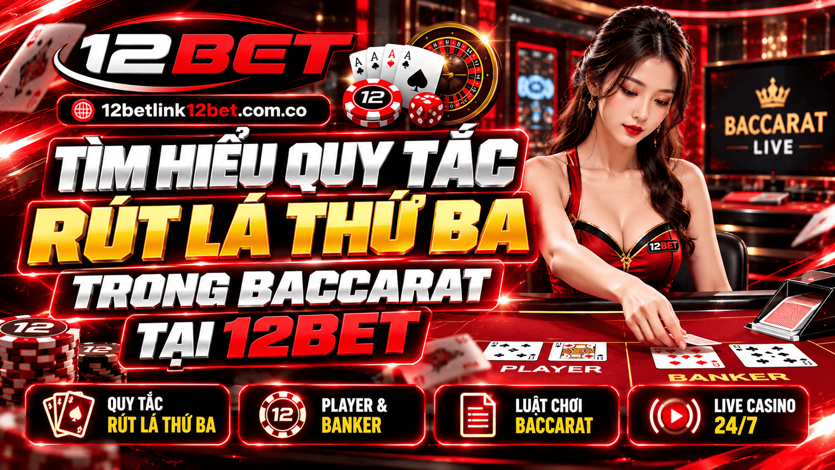 Tìm hiểu quy tắc rút lá thứ ba trong Baccarat tại 12BET