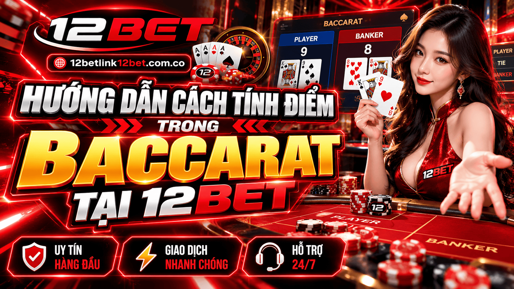 Hướng dẫn cách tính điểm trong Baccarat tại 12BET