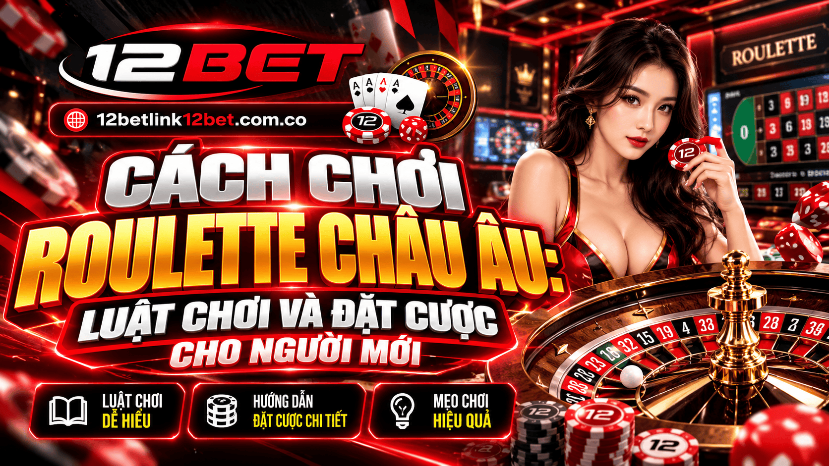 Cách chơi Roulette châu Âu: Luật chơi và đặt cược cho người mới Cách chơi Roulette châu Âu: Luật chơi và đặt cược cho người mới
