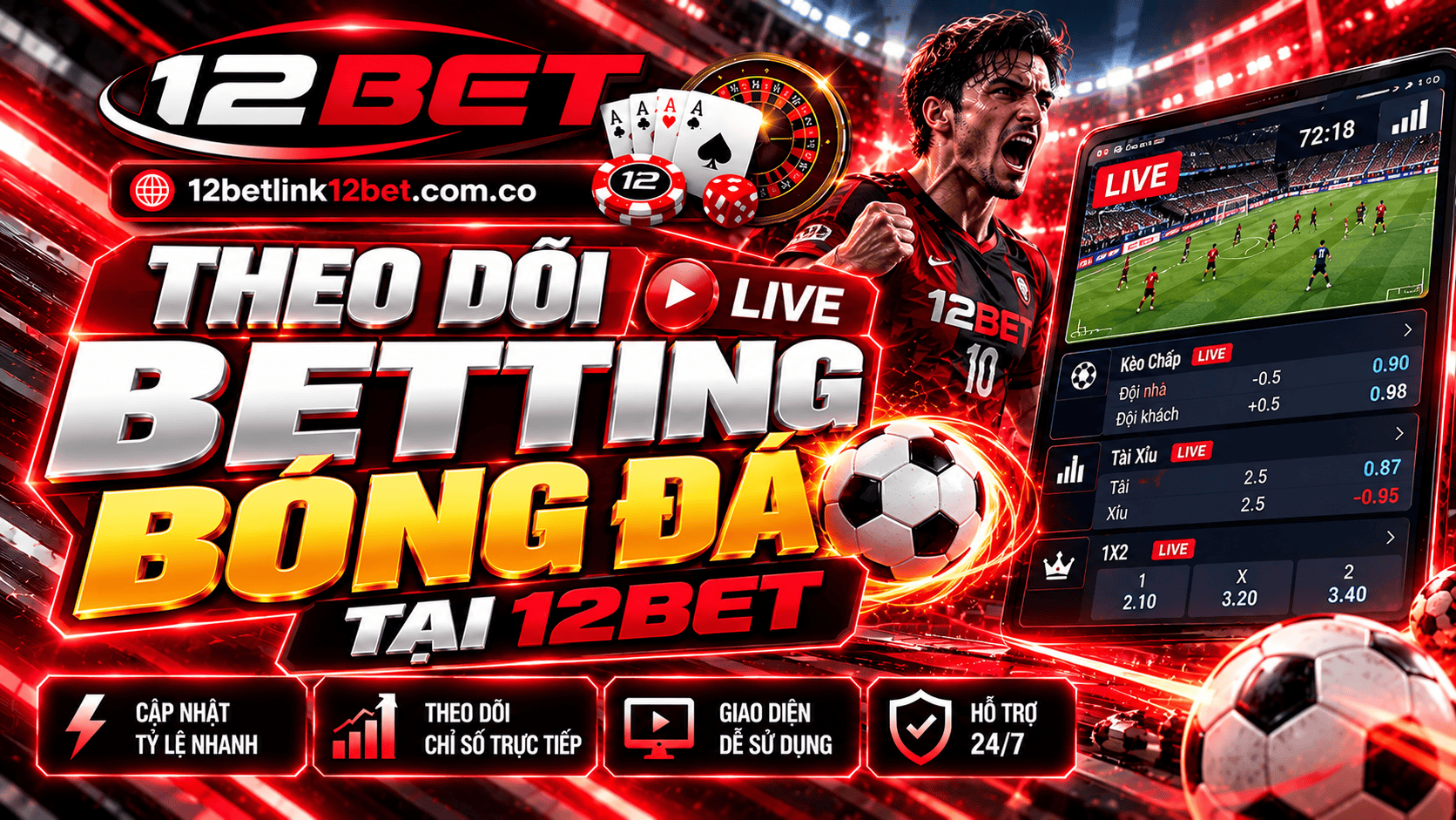 Theo dõi Live Betting bóng đá tại 12BET Theo dõi Live Betting bóng đá tại 12BET