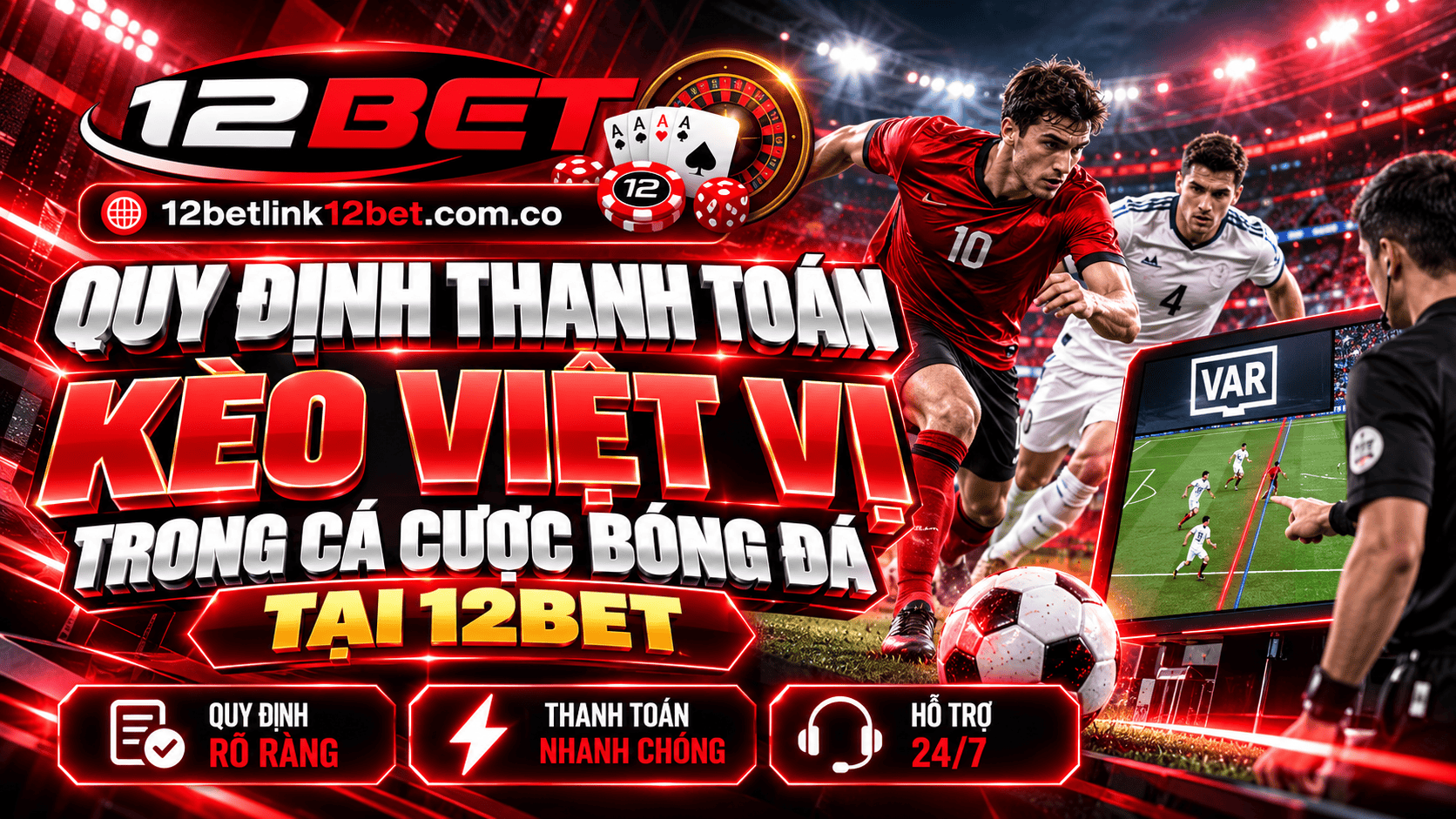 Quy định thanh toán kèo việt vị trong cá cược bóng đá tại 12BET